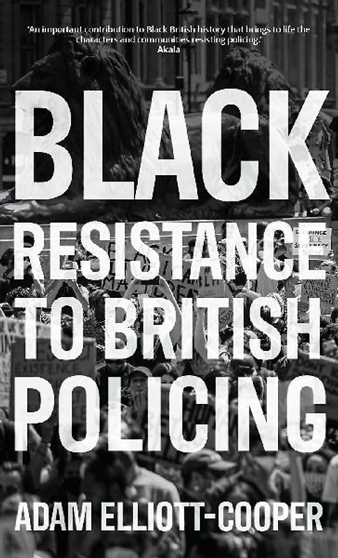 Black resistance to British policing