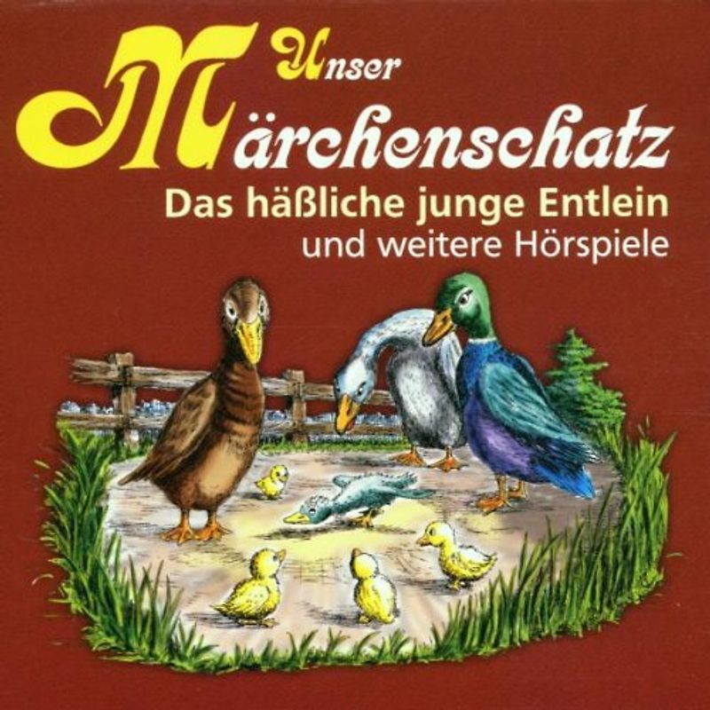 Unser Märchenschatz: Das hässliche junge Entlein und weitere Hörspiele - Hans Christian Andersen