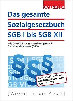 Das gesamte Sozialgesetzbuch SGB I bis SGB XII