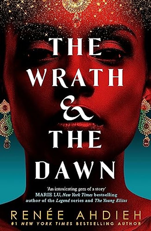 The Wrath and the Dawn: The Wrath and the Dawn Book 1