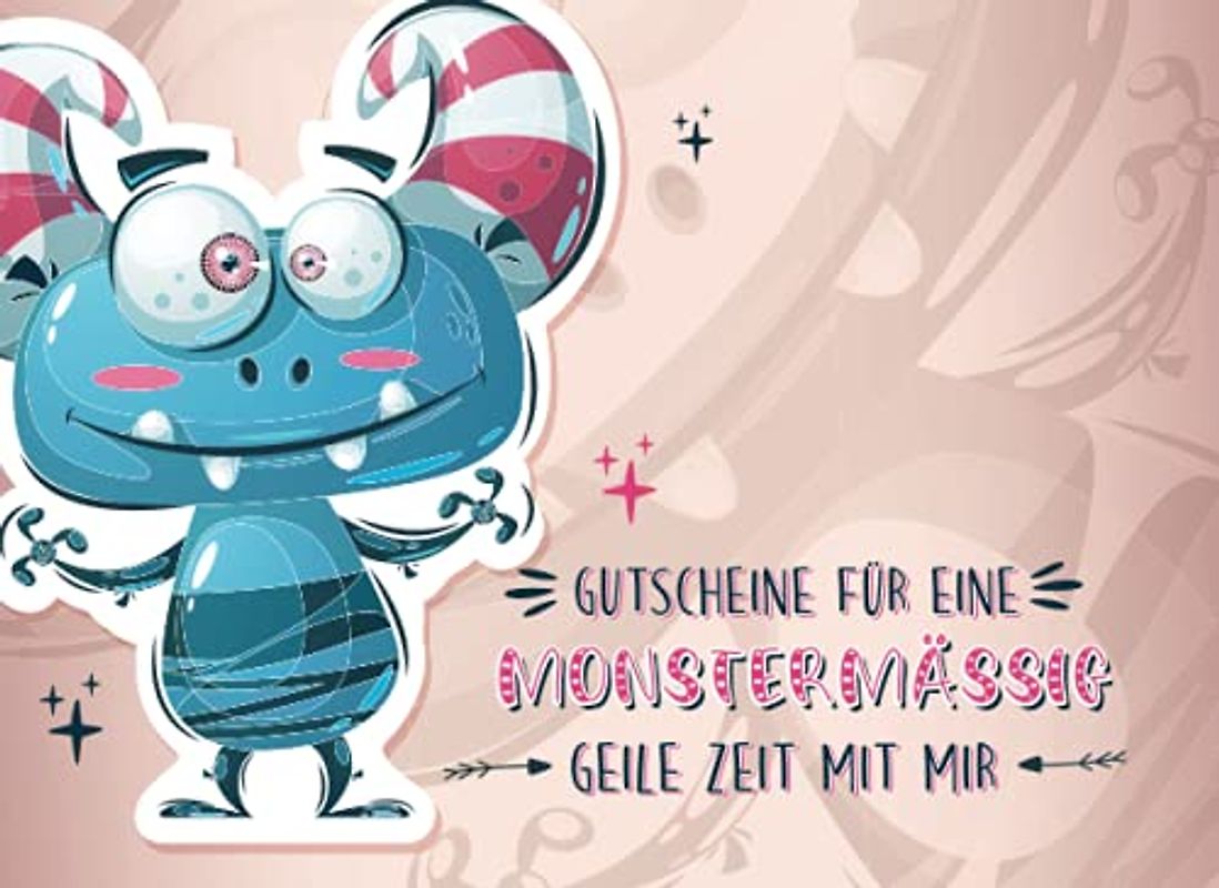Für eine monstermäßig geile Zeit mit mir: 12 farbige Gutscheine zum selbst Ausfüllen | Tolles kleines Geschenk zum Geburtstag