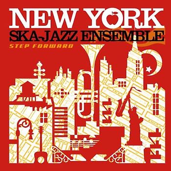 New York Ska-Jazz Ensemble - Step Forward
