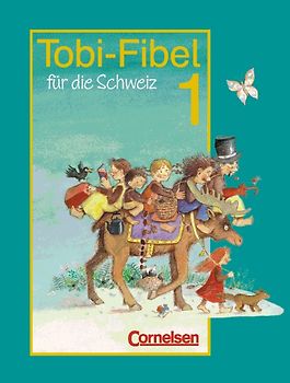 Tobi-Fibel - Schweiz - Bisherige Ausgabe / Fibel 1