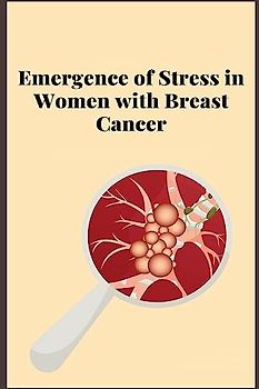 Emergence of Stress in Women with Breast Cancer