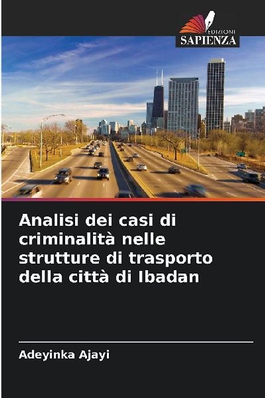 Analisi dei casi di criminalità nelle strutture di trasporto della città di Ibadan