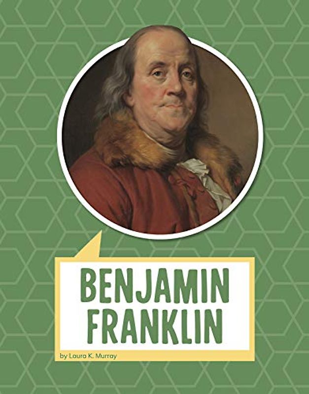 Benjamin Franklin (Biographies)