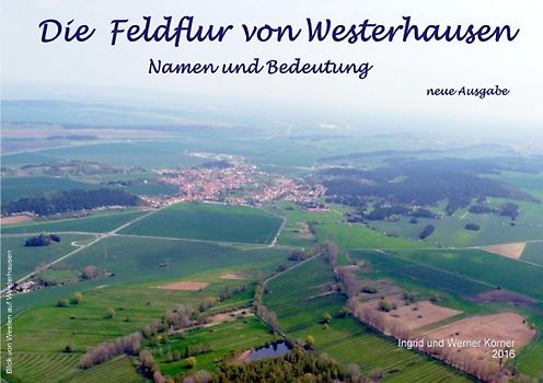 Westerhäuser Feldflurnamen und deren Bedeutung