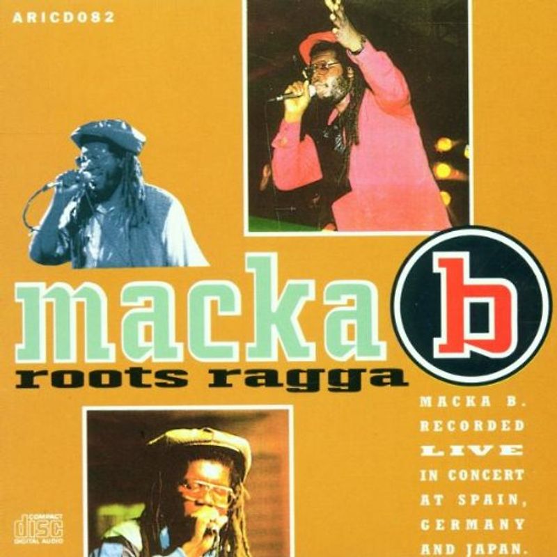 Macka B - Roots Ragga Live