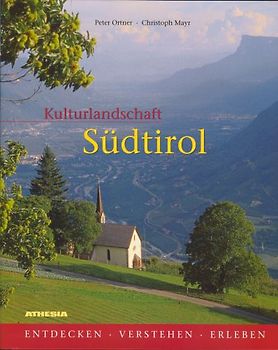 Kulturlandschaft Südtirol