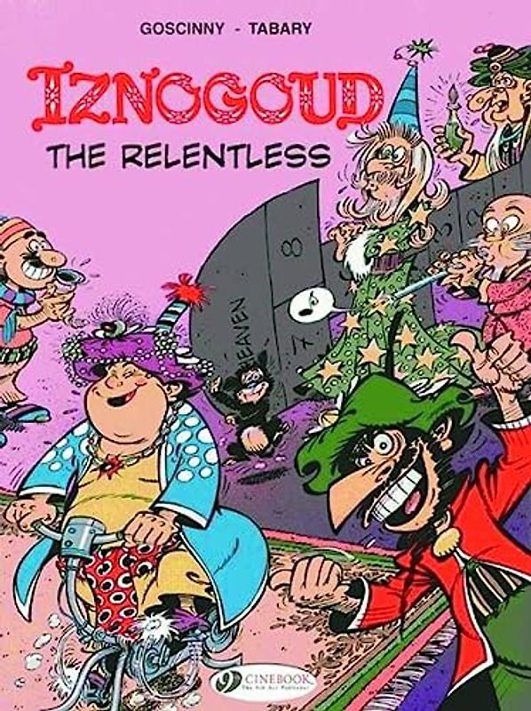 Iznogoud Vol.10: Iznogoud the Relentless