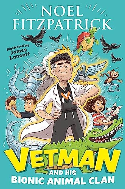 Vetman and His Bionic Animal Clan