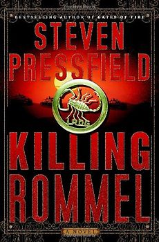 Killing Rommel: A Novel - Pressfield, Steven
