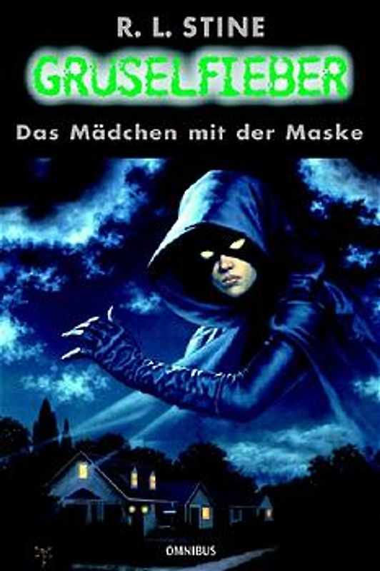 Gruselfieber / Das Mädchen mit der Maske