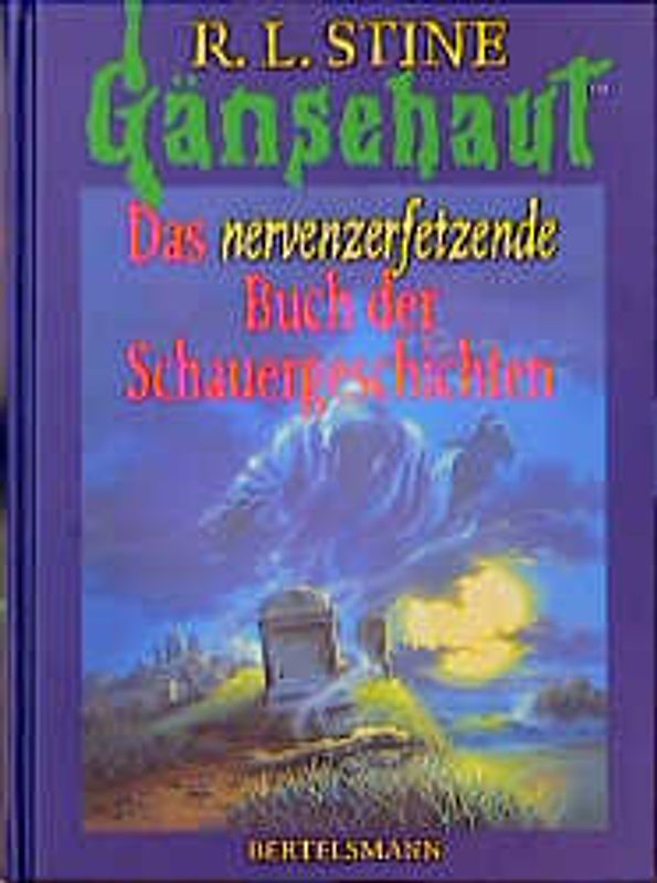 Das nervenzerfetzende Buch der Schauergeschichten