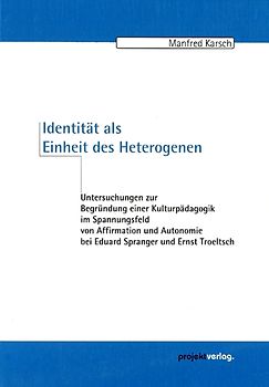 Identität als Einheit des Heterogenen