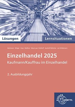 Lösungen zu 91938 Lernsituationen Einzelhandel 2025, 2. Ausb.jahr