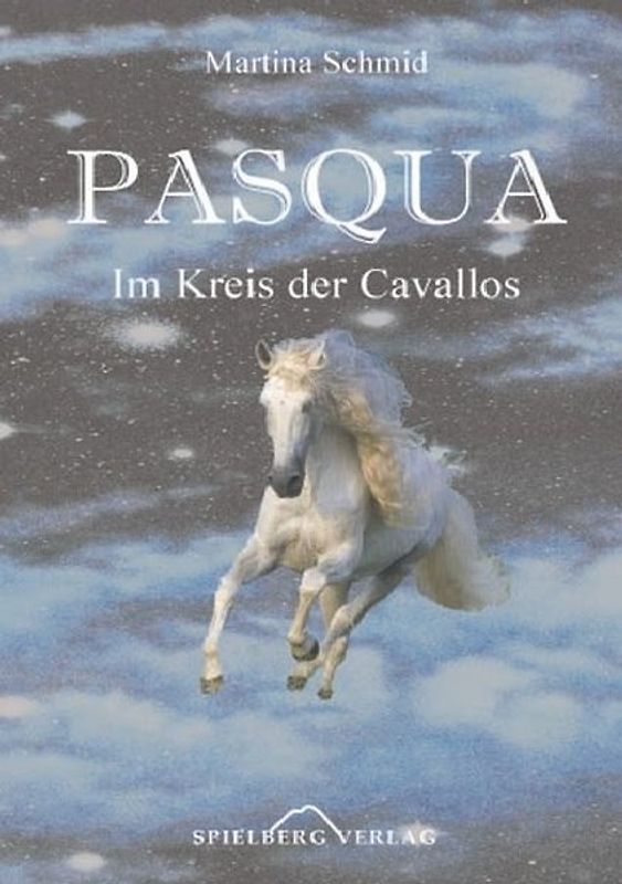 PASQUA - Im Kreis der Cavallos