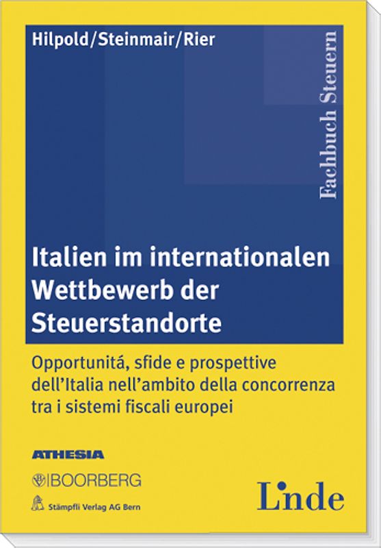 Italien im internationalen Wettbewerb der Steuerstandorte