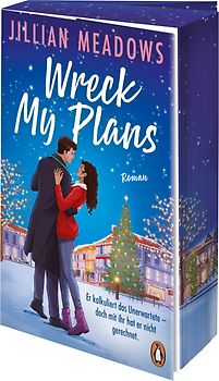 Wreck My Plans. Er kalkuliert das Unerwartete – doch mit ihr hat er nicht gerechnet