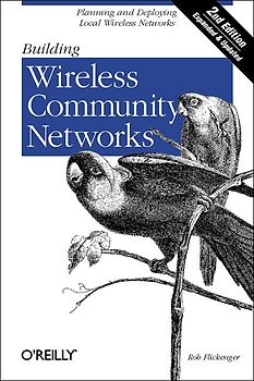 Building Wireless Community Networks