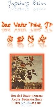 Das Vater_Prinz_IP AAAA. Rot ist die Farbe der Habgier und Begierde