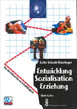 Entwicklung - Sozialisation - Erziehung