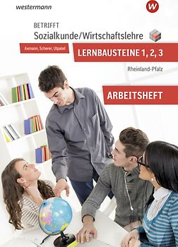 Betrifft Sozialkunde / Wirtschaftslehre - Ausgabe für Rheinland-Pfalz