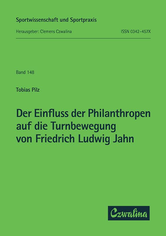 Der Einfluss der Philanthropen auf die Turnbewegung von Friedrich Ludwig Jahn
