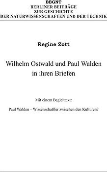 Wilhelm Ostwald und Paul Walden in ihren Briefen