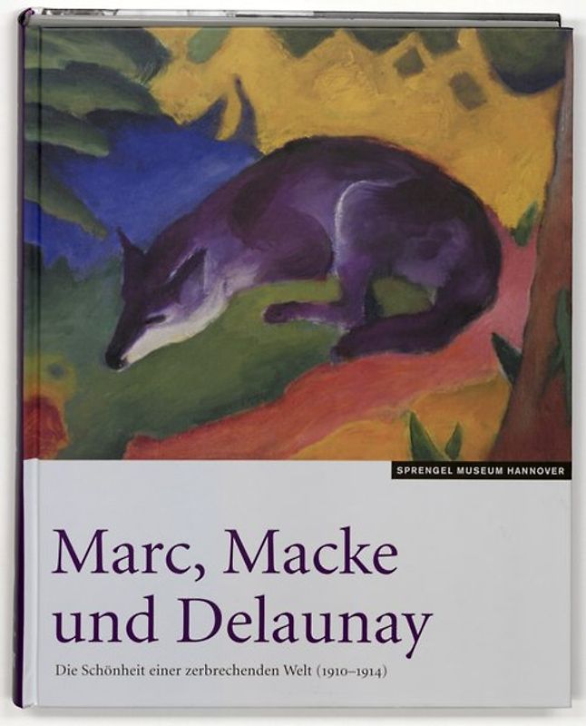 Marc, Macke und Delaunay