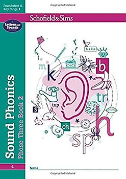 Sound Phonics Phase Three Book 2: EYFS/KS1, Ages 4-6
