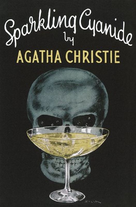 Sparkling Cyanide (Agatha Christie Facsimile Edtn)