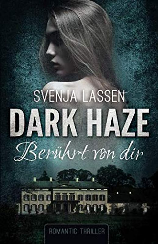 Dark Haze - Berührt von dir