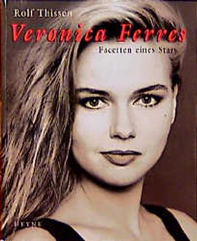 Veronica Ferres. Facetten eines Stars