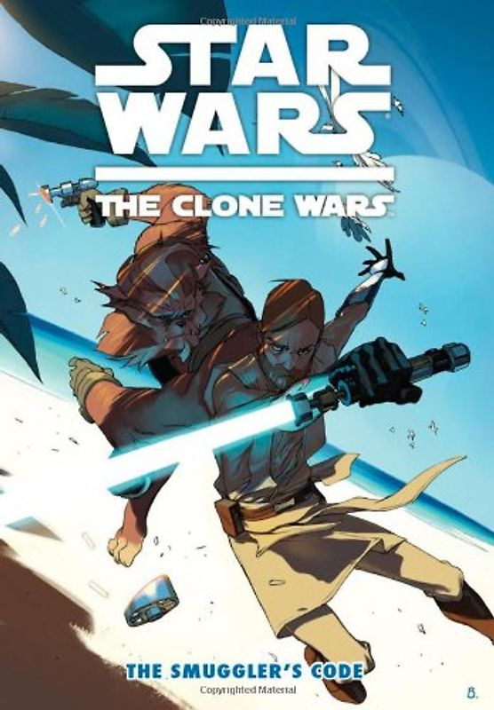 Star Wars: The Clone Wars - The Smuggler's Code (Star Wars: Clone Wars)