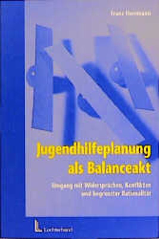 Jugendhilfeplanung als Balanceakt