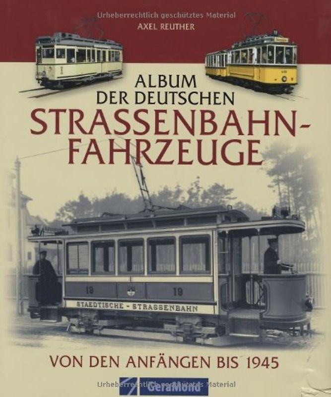 Album der Deutschen Straßenbahn Fahrzeuge  Album der Deutschen Straßenbahn Fahrzeuge