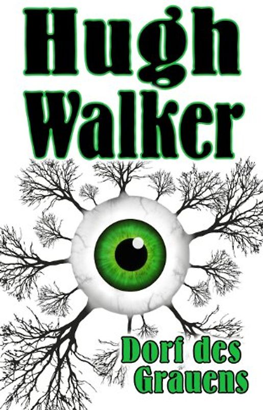 Dorf des Grauens - Walker, Hugh