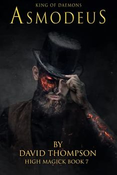 Asmodeus: King of the Daemons (High Magick Studies)