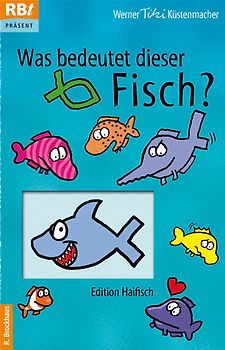 Was bedeutet dieser Fisch - Edition Haifisch