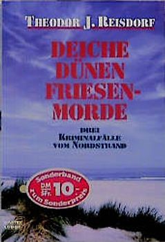 Deiche, Dünen, Friesenmorde
