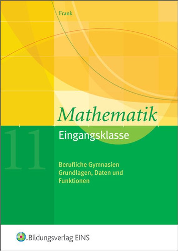 Mathematik / Mathematik für das Berufliche Gymnasium in Baden-Württemberg