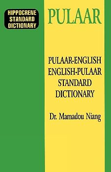 Pulaar-English/English-Pulaar Standard Dictionary