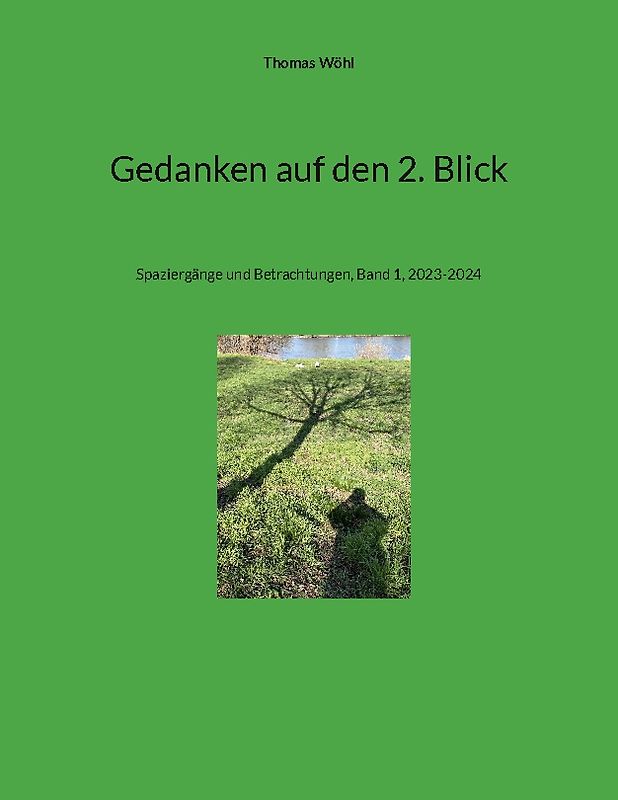 Gedanken auf den 2. Blick