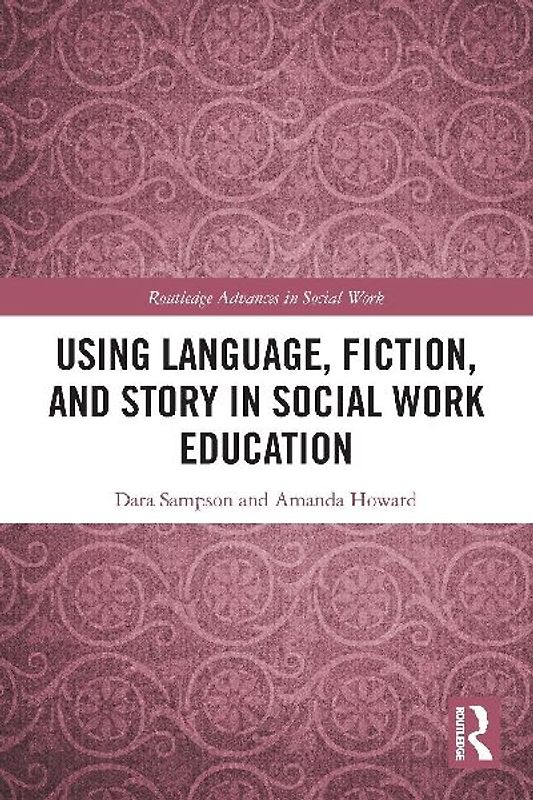 Using Language, Fiction, and Story in Social Work Education