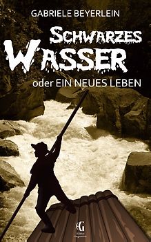 Schwarzes Wasser oder Ein neues Leben