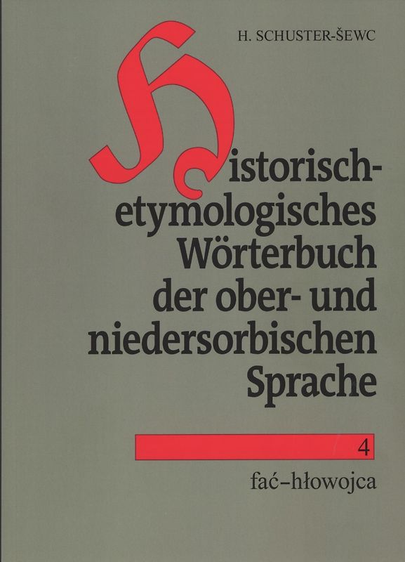 Historisch-etymologisches Wörterbuch der ober- und niedersorbischen Sprache