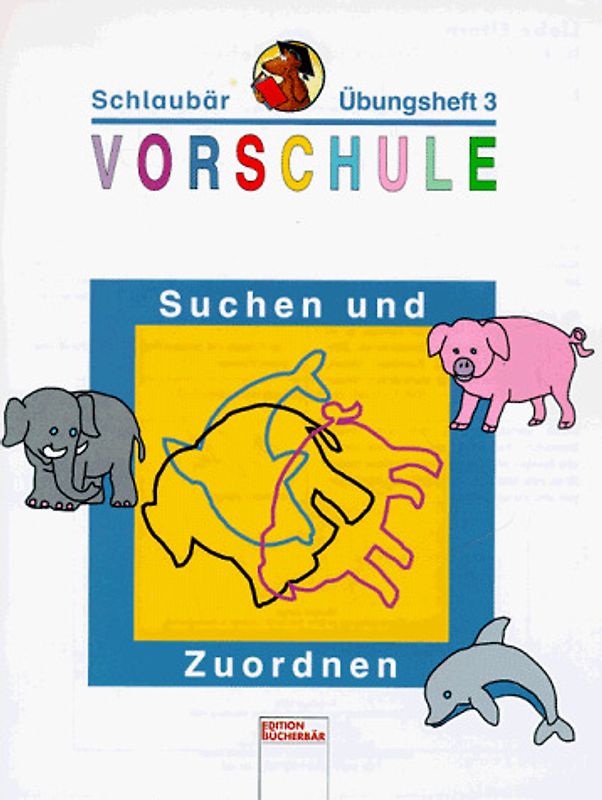 Ein bunter Lern-Spiel-Spass für Kindergarten- und Vorschulkinder / Suchen und Zuordnen