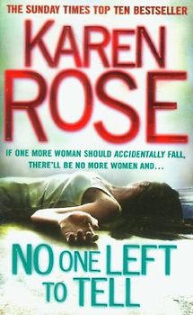 No One Left to Tell - Karen Rose [Paperback]