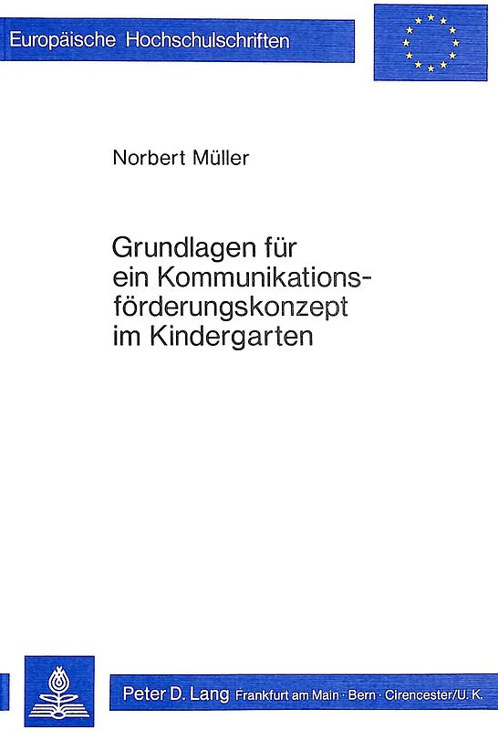 Grundlagen für ein Kommunikationsförderungskonzept im Kindergarten